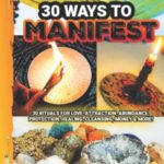 30 WAYS TO MANIFEST LIVRE