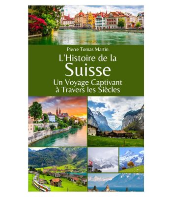 livre Histoire de la Suisse Un Voyage Captivant à Travers les Siècles vendu au benin (1)